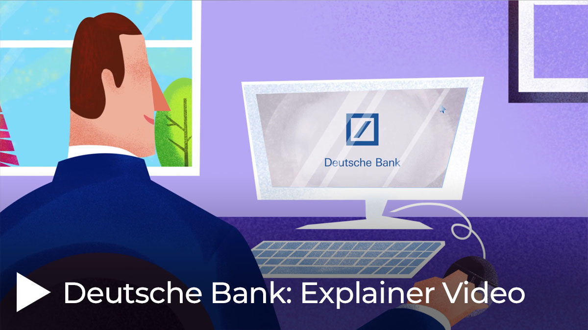 Deutsche Bank: Explainer Video