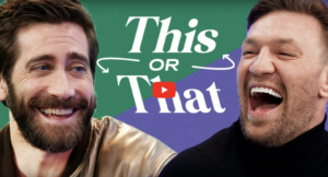 Indigo shot this social media video featuring This or That Jake Gyllanhall and Conor Mcgregor